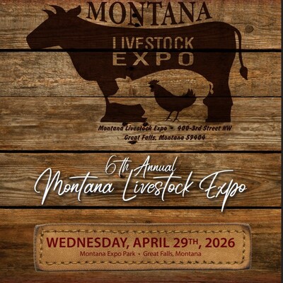Montana Livestock Expo April 29th 2026